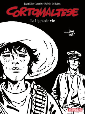 cover image of Corto Maltese (Tome 17)--La Ligne de vie (édition enrichie noir et blanc)